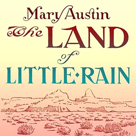 THE LAND OF LITTLE RAIN