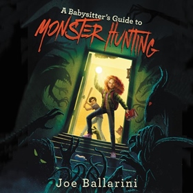 A BABYSITTER'S GUIDE TO MONSTER HUNTING #1
