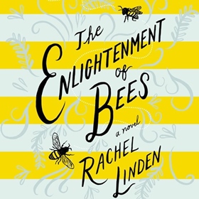 THE ENLIGHTENMENT OF BEES