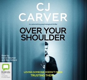 OVER YOUR SHOULDER