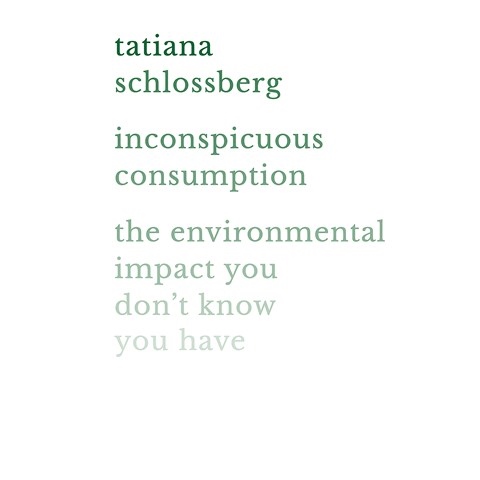 INCONSPICUOUS CONSUMPTION 