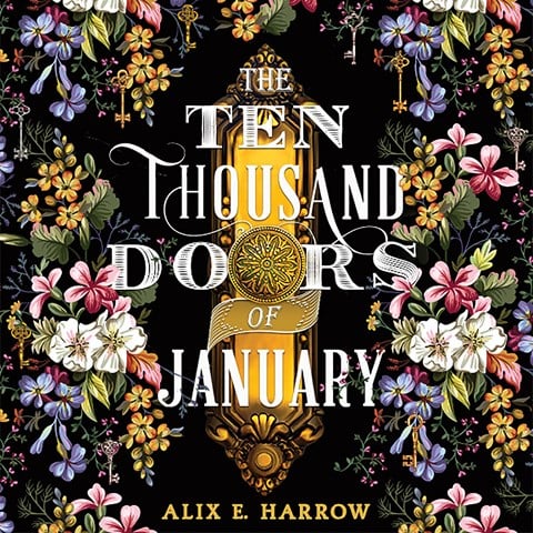 THE TEN THOUSAND DOORS OF JANUARY