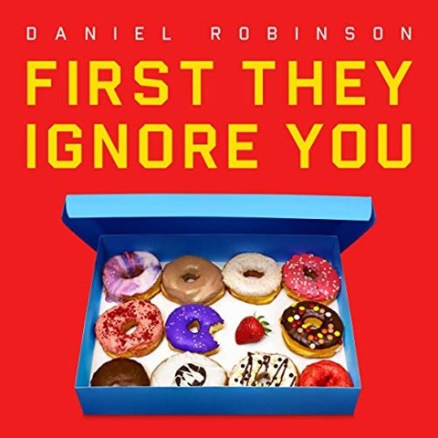FIRST THEY IGNORE YOU