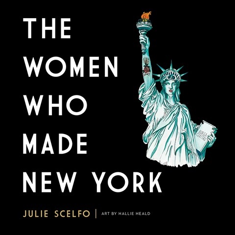 THE WOMEN WHO MADE NEW YORK 