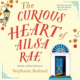 THE CURIOUS HEART OF AILSA RAE