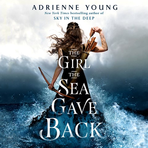 The Girl the Sea Gave Back by Adrienne Young