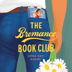 THE BROMANCE BOOK CLUB by Lyssa Kay Adams, read by Maxwell Caulfield, Andrew Eiden