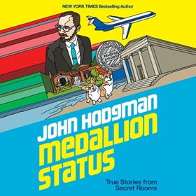 MEDALLION STATUS by John Hodgman, read by John Hodgman