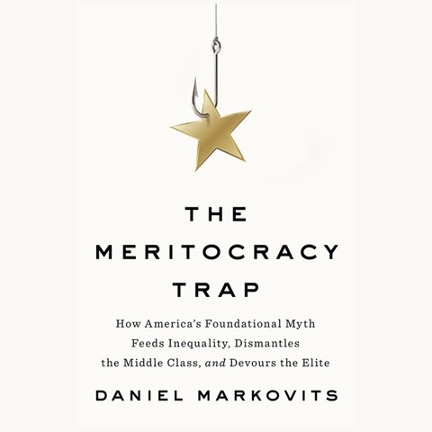 THE MERITOCRACY TRAP