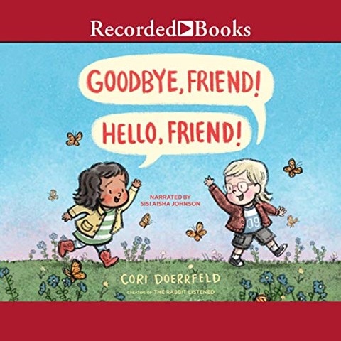 GOODBYE, FRIEND! HELLO, FRIEND!