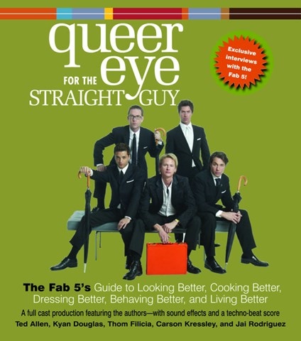 QUEER EYE FOR THE STRAIGHT GUY