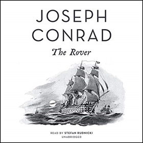THE ROVER by Joseph Conrad, read by Stefan Rudnicki