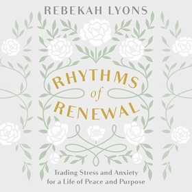 RHYTHMS OF RENEWAL