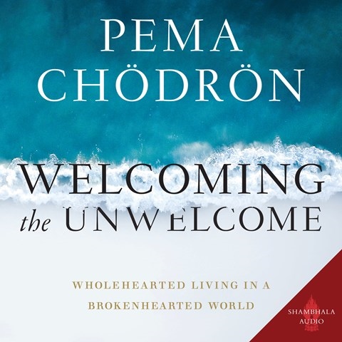 WELCOMING THE UNWELCOME