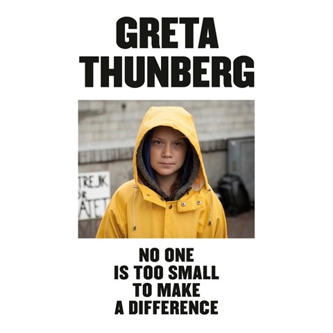 NO ONE IS TOO SMALL TO MAKE A DIFFERENCE