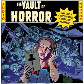 EC COMICS PRESENTS...THE VAULT OF HORROR! by Johnny Craig et al., read by Kevin Grevioux, Phil Proctor, Denise Poirier, and a Full Cast