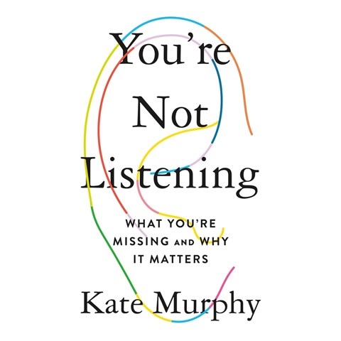 YOU'RE NOT LISTENING