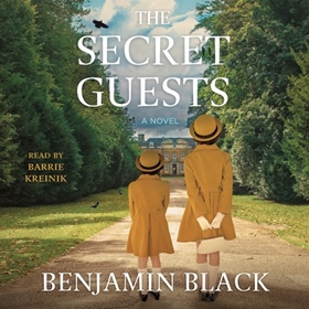 THE SECRET GUESTS by Benjamin Black, read by Barrie Kreinik