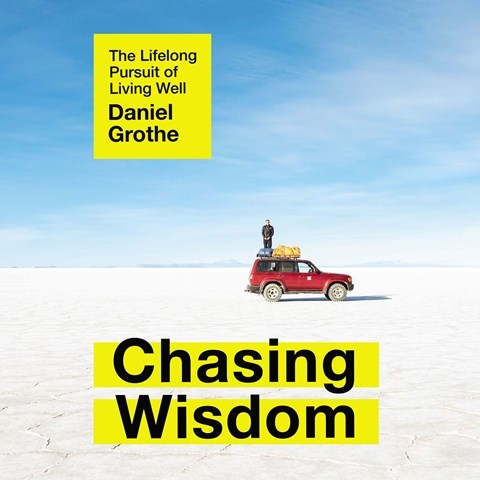 CHASING WISDOM