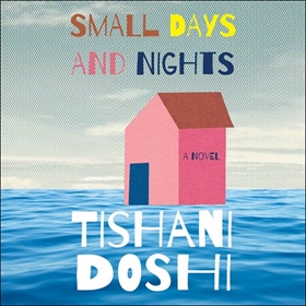 SMALL DAYS AND NIGHTS