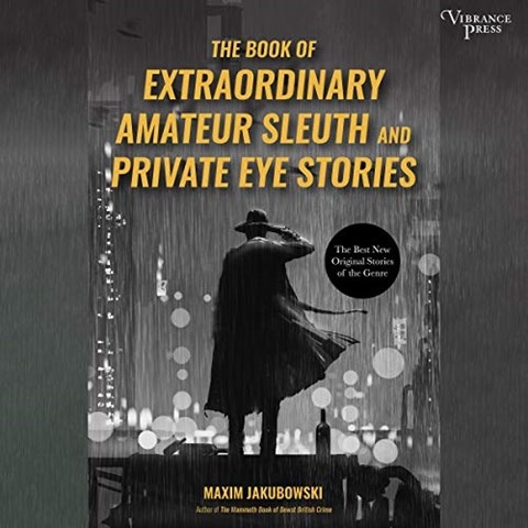 THE BOOK OF EXTRAORDINARY AMATEUR SLEUTH AND PRIVATE EYE STORIES