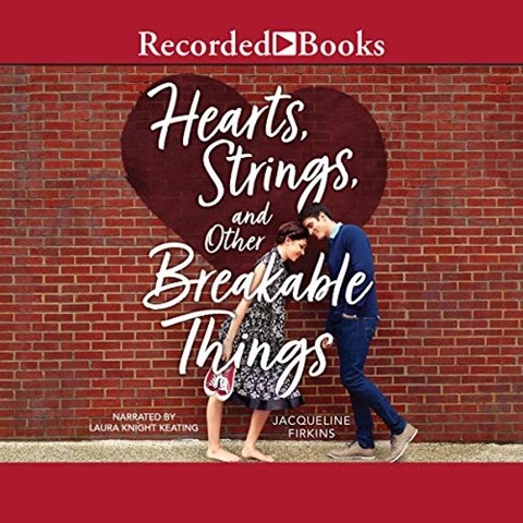HEARTS, STRINGS, AND OTHER BREAKABLE THINGS