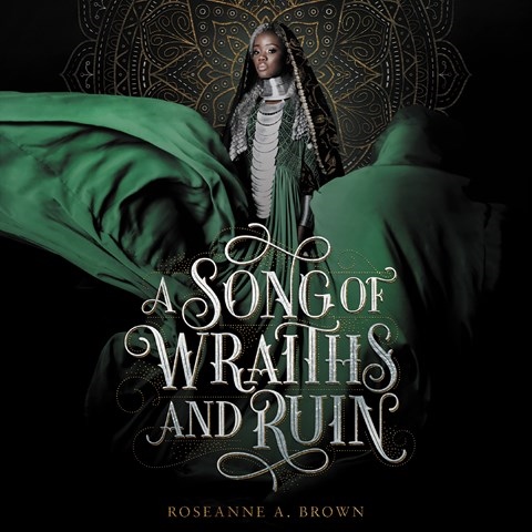 A SONG OF WRAITHS AND RUIN