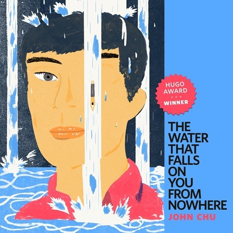 THE WATER THAT FALLS ON YOU FROM NOWHERE