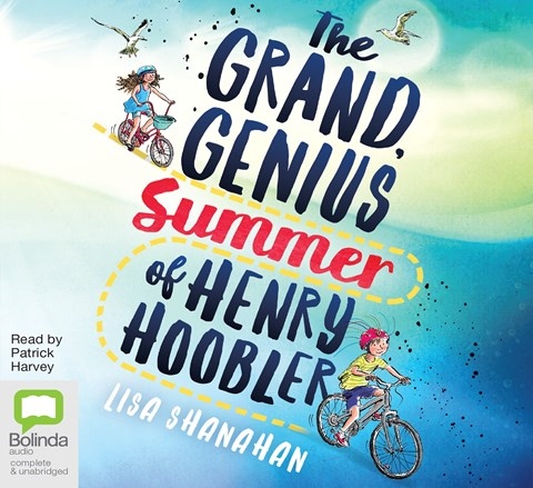 THE GRAND GENIUS SUMMER OF HENRY HOOBLER