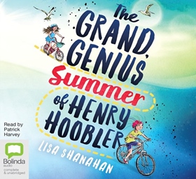 THE GRAND GENIUS SUMMER OF HENRY HOOBLER