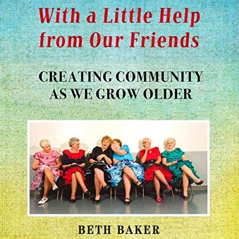 WITH A LITTLE HELP FROM OUR FRIENDS