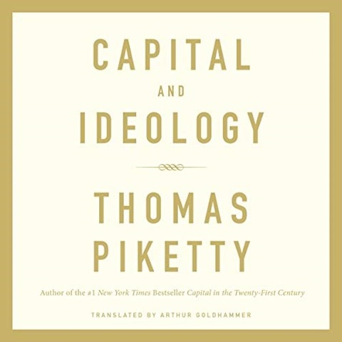 CAPITAL AND IDEOLOGY