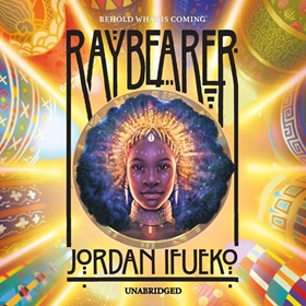 RAYBEARER by Jordan Ifueko, read by Joniece Abbott-Pratt