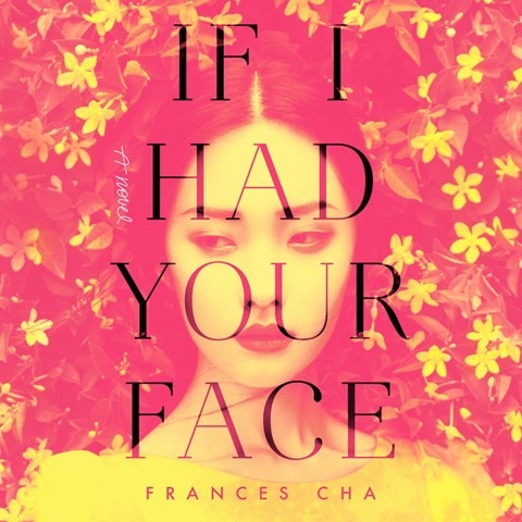 IF I HAD YOUR FACE