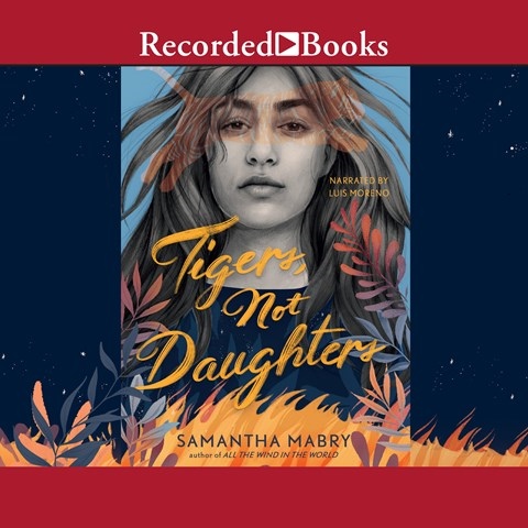 TIGERS, NOT DAUGHTERS