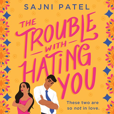 THE TROUBLE WITH HATING YOU