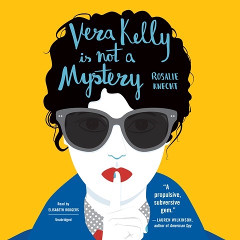 Vera Kelly is Not a Mystery