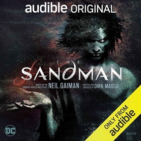 THE SANDMAN by Neil Gaiman, Dirk Maggs [Adapt.], read by James McAvoy and a Full Cast