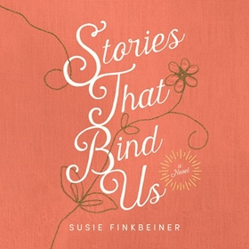 STORIES THAT BIND US