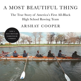 A MOST BEAUTIFUL THING by Arshay Cooper, read by Adam Lazarre-White