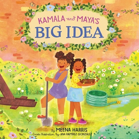 KAMALA AND MAYA'S BIG IDEA