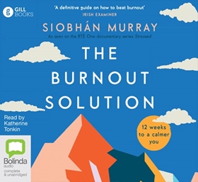 THE BURNOUT SOLUTION