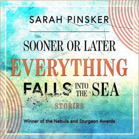 SOONER OR LATER EVERYTHING FALLS INTO THE SEA