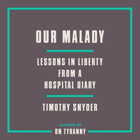 OUR MALADY