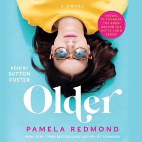 OLDER by Pamela Redmond, read by Sutton Foster