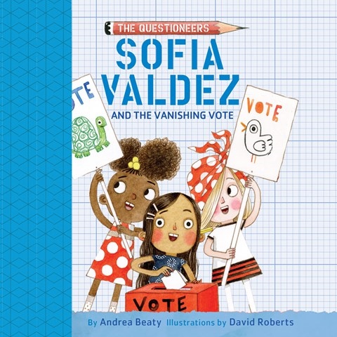 SOFIA VALDEZ AND THE VANISHING VOTE