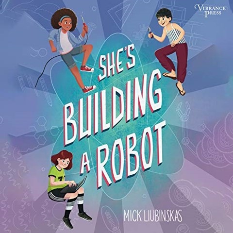 SHE'S BUILDING A ROBOT
