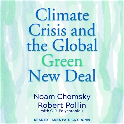THE CLIMATE CRISIS AND THE GLOBAL GREEN NEW DEAL