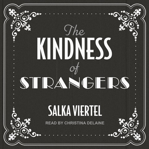 THE KINDNESS OF STRANGERS