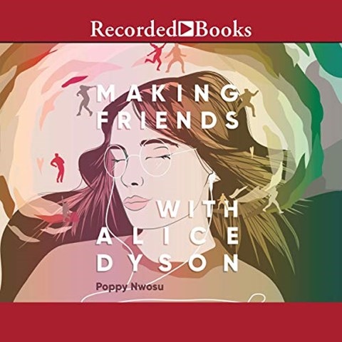 MAKING FRIENDS WITH ALICE DYSON